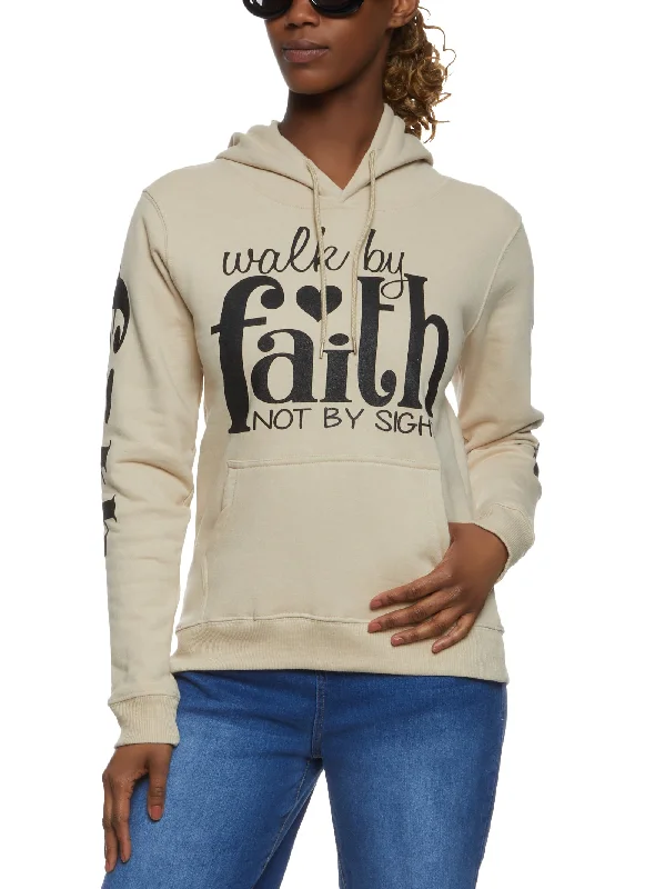 Walk By Faith Not By Sight Hoodie